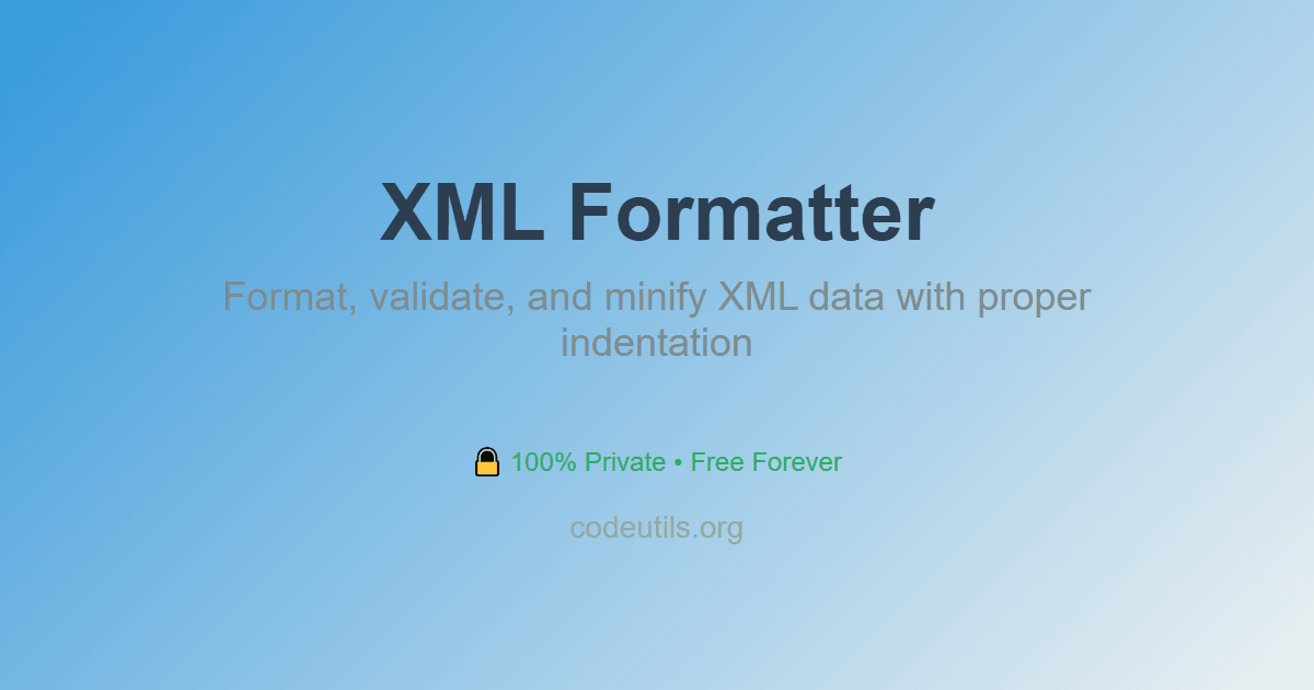 Free XML Formatter & Validator | Format & Minify - Code Utils